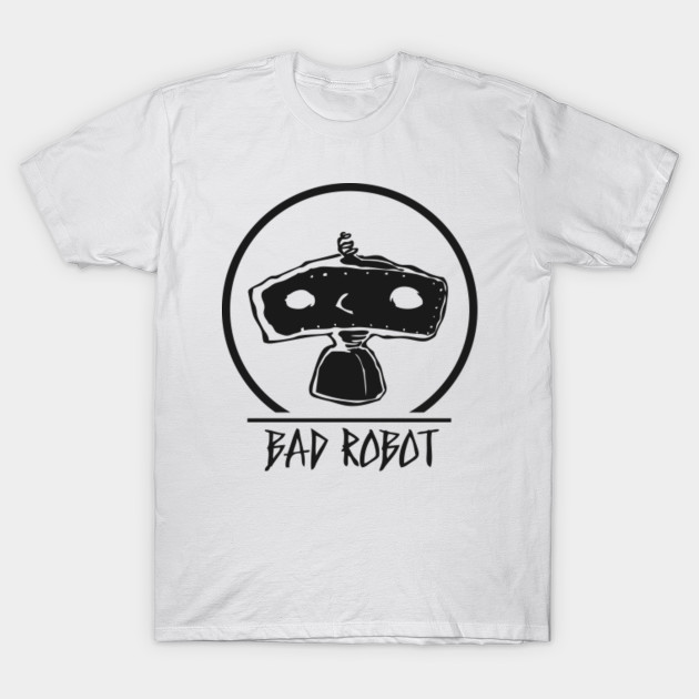 Bad Robot Bad Robot TShirt TeePublic